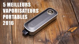 Meilleurs vaporisateurs portables de 2016